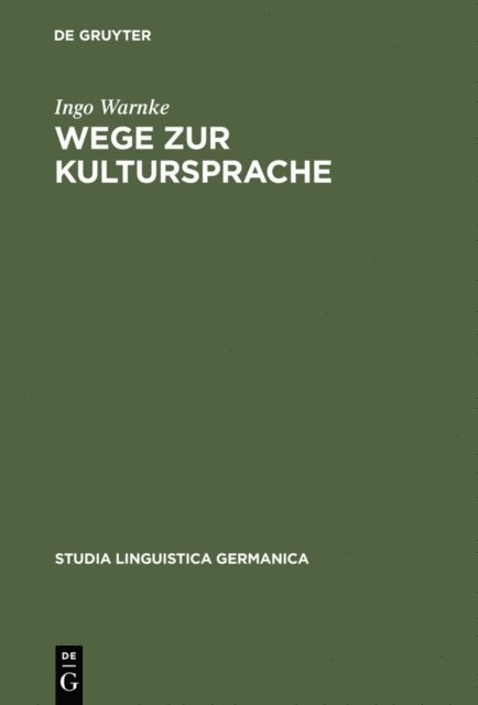 Ingo Warnke - Wege zur Kultursprache, E-bok