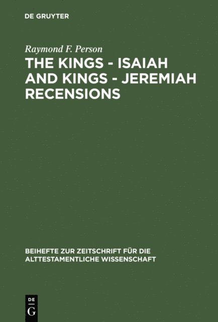 Raymond F. Person - Kings - Isaiah and Kings - Jeremiah Recensions, E-bok