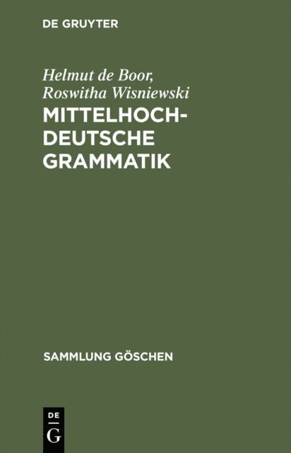 Roswitha Wisniewski, Helmut de Boor - Mittelhochdeutsche Grammatik, E-bok