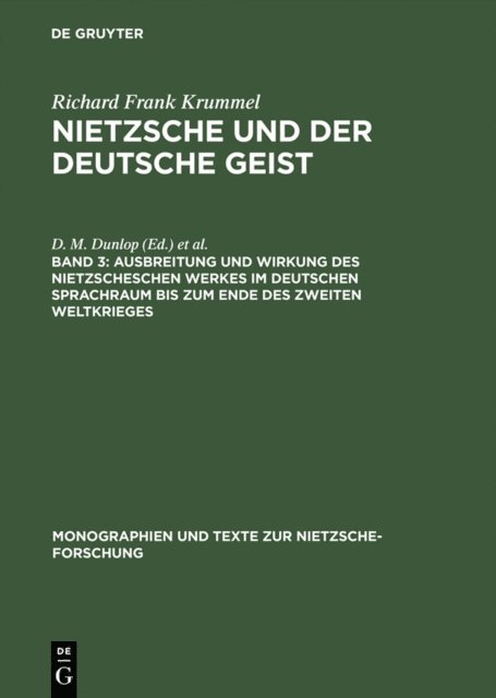 Richard Frank Krummel - Ausbreitung und Wirkung des Nietzscheschen Werkes im deutschen Sprachraum bis zum Ende des Zweiten Weltkrieges, E-bok