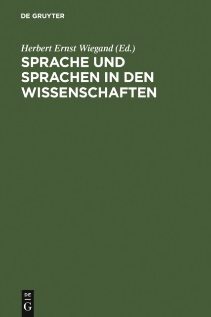 Herbert Ernst Wiegand - Sprache und Sprachen in den Wissenschaften, E-bok