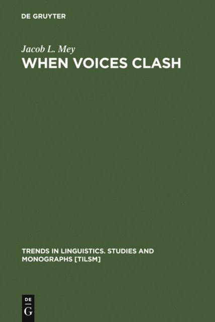 Jacob L. Mey - When Voices Clash, E-bok