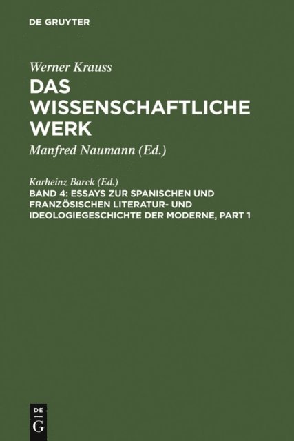 Karlheinz Barck - Essays zur spanischen und französischen Literatur- und Ideologiegeschichte der Moderne, E-bok