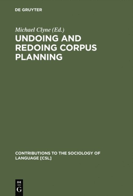 Michael Clyne - Undoing and Redoing Corpus Planning, E-bok