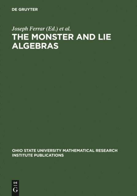 Koichiro Harada, Joseph Ferrar - Monster and Lie Algebras, E-bok