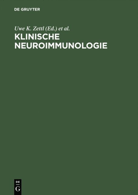 Eilhard Mix, Uwe K. Zettl - Klinische Neuroimmunologie, E-bok