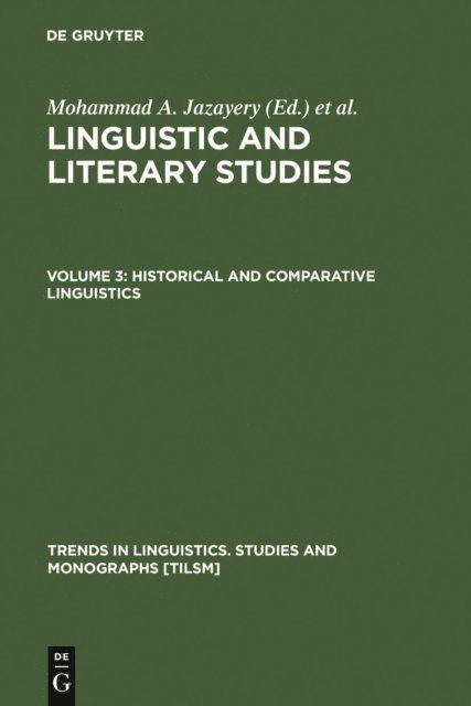Werner Winter, Edgar C. Polome, Mohammad A. Jazayery - Historical and Comparative Linguistics, E-bok