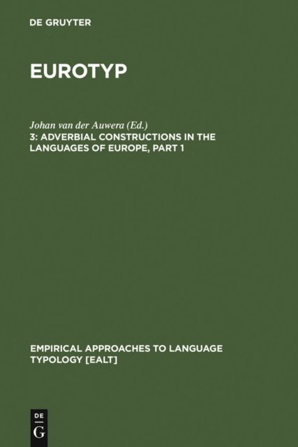Johan van der Auwera - Adverbial Constructions in the Languages of Europe, E-bok