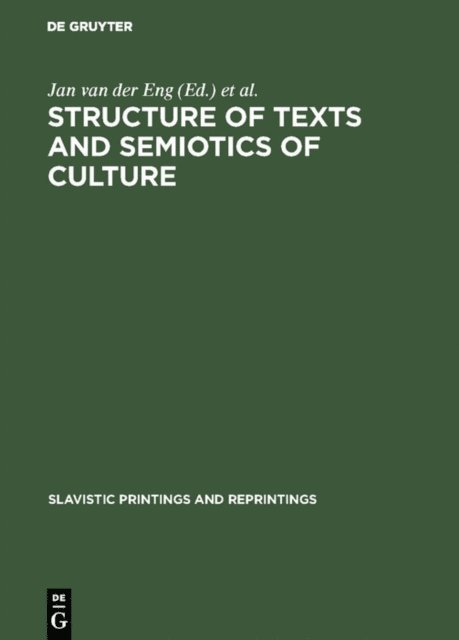 Moneir Grygar, Jan van der Eng - Structure of Texts and Semiotics of Culture, E-bok