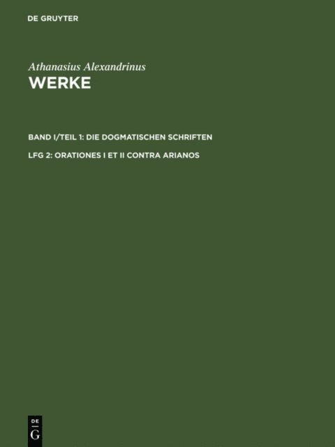 Kyriakos Savvidis, Dirk U. Hansen, Karin Metzler - Orationes I et II contra Arianos, E-bok