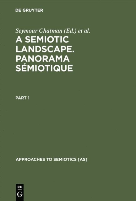 Jean M. Klinkenberg, Umberto Eco, Seymour Chatman - Semiotic Landscape. Panorama semiotique, E-bok