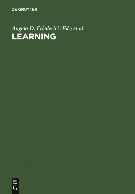 Randolf Menzel, Angela D. Friederici - Learning, E-bok