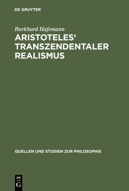 Burkhard Hafemann - Aristoteles' Transzendentaler Realismus, E-bok