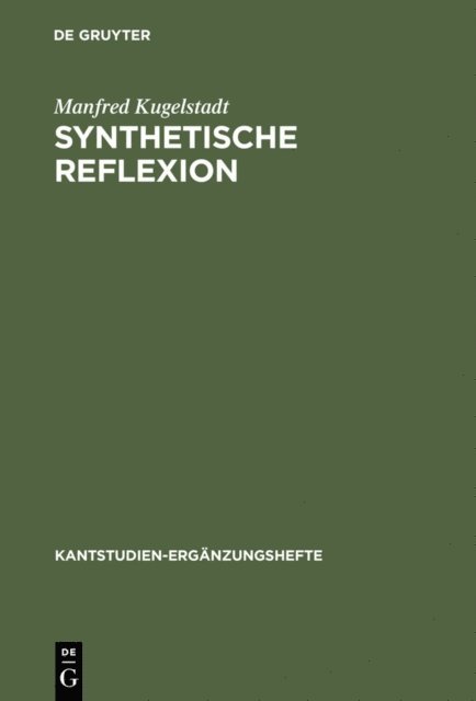Manfred Kugelstadt - Synthetische Reflexion, E-bok