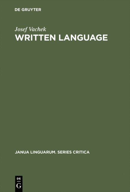 Josef Vachek - Written Language, E-bok