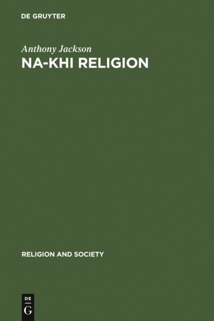 Anthony Jackson - Na-khi Religion, E-bok
