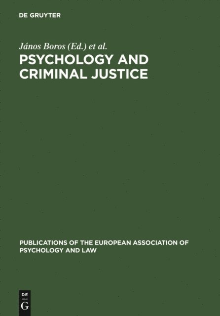 Marton Szegedi, Ivan Munnich, Janos Boros - Psychology and Criminal Justice, E-bok