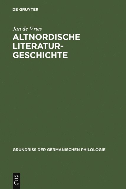 Jan de Vries - Altnordische Literaturgeschichte, E-bok