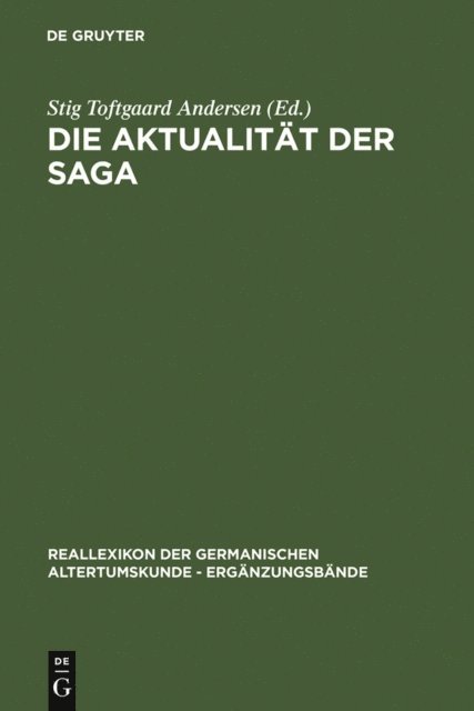 Stig Toftgaard Andersen - Die Aktualität der Saga, E-bok