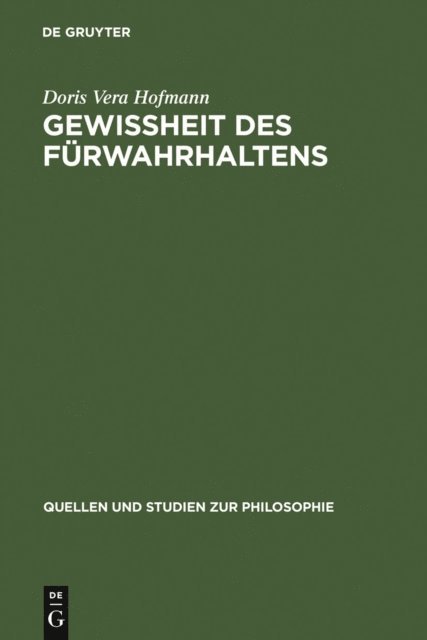 Doris Vera Hofmann - Gewißheit des Fürwahrhaltens, E-bok