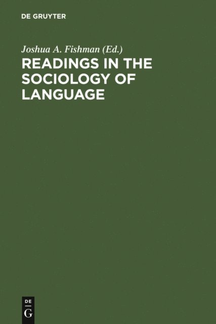 Joshua A. Fishman - Readings in the Sociology of Language, E-bok