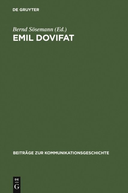 Bernd Sosemann - Emil Dovifat, E-bok