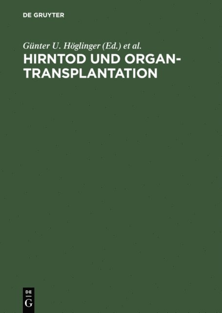 Stefan Kleinert, Gunter U. Hoglinger - Hirntod und Organtransplantation, E-bok