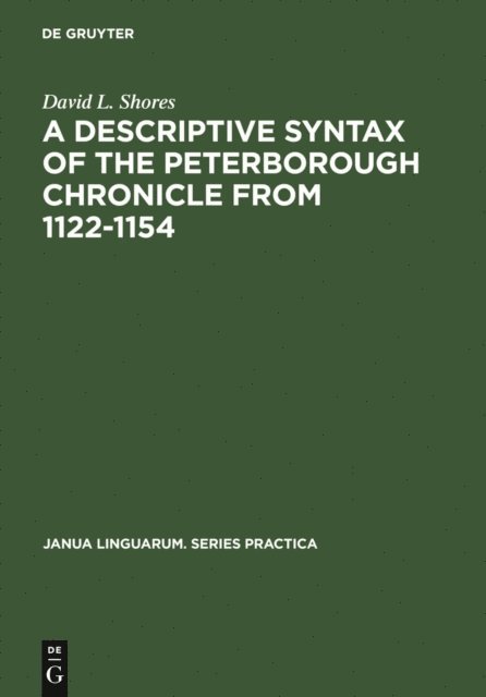 Descriptive Syntax of the Peterborough Chronicle from 1122-1154