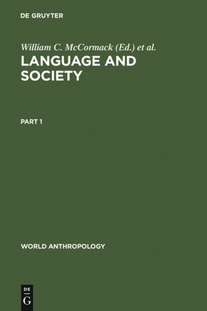 Stephen A. Wurm, William C. McCormack - Language and Society, E-bok