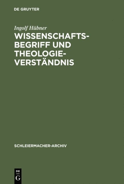 Ingolf Hubner - Wissenschaftsbegriff und Theologieverständnis, E-bok