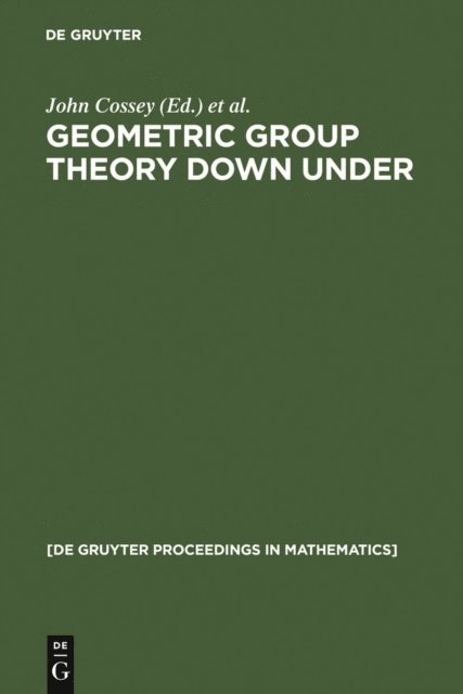 Michael Shapiro, Walter D. Neumann, Charles F. Miller, John Cossey - Geometric Group Theory Down Under, E-bok