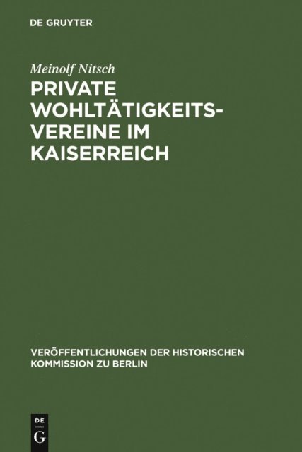 Meinolf Nitsch - Private Wohltätigkeitsvereine im Kaiserreich, E-bok