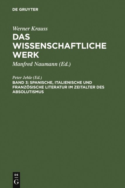 Peter Jehle - Spanische, italienische und französische Literatur im Zeitalter des Absolutismus, E-bok
