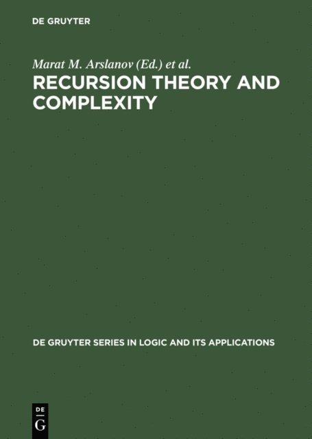 Steffen Lempp, Marat M. Arslanov - Recursion Theory and Complexity, E-bok