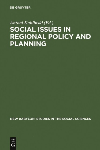 Antoni Kuklinski - Social Issues in Regional Policy and Planning, E-bok