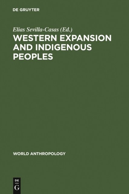 Elias Sevilla-Casas - Western Expansion and Indigenous Peoples, E-bok