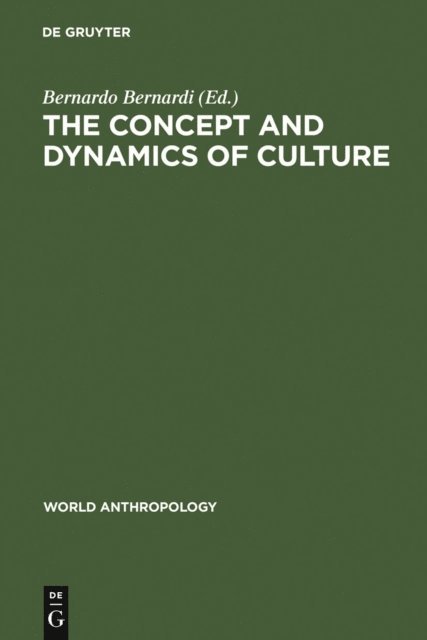 Bernardo Bernardi - concept and dynamics of culture, E-bok