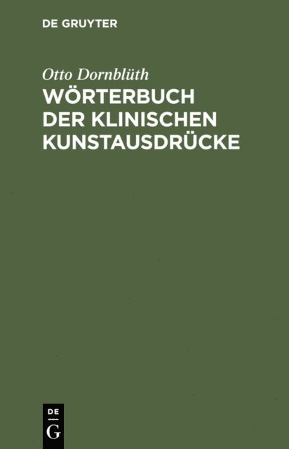 Otto Dornbluth - Wörterbuch der klinischen Kunstausdrücke, E-bok
