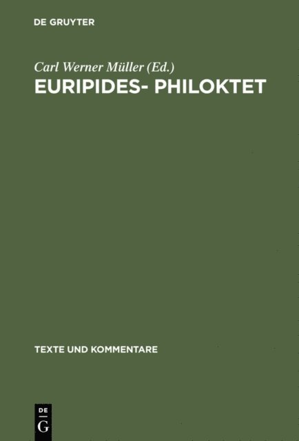 Carl Werner Muller - Euripides– Philoktet, E-bok