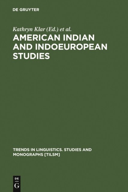 Shirley Silver, Margaret Langdon, Kathryn Klar - American Indian and Indoeuropean Studies, E-bok