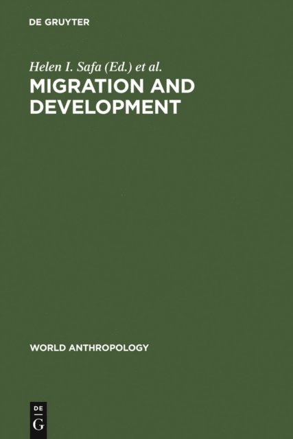 Brian M. DuToit, Helen I. Safa - Migration and Development, E-bok