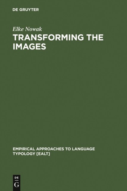 Elke Nowak - Transforming the Images, E-bok