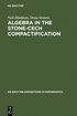 Algebra in the Stone-Cech Compactification