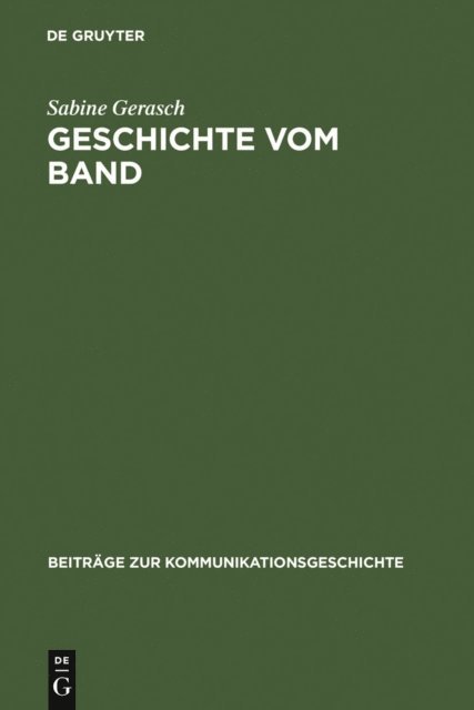 Sabine Gerasch - Geschichte vom Band, E-bok