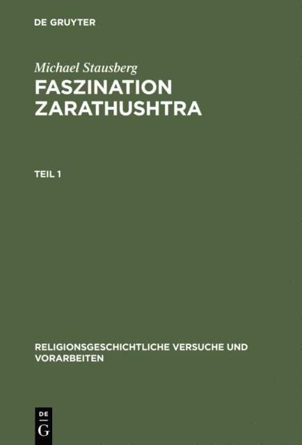 Michael Stausberg - Faszination Zarathushtra, E-bok