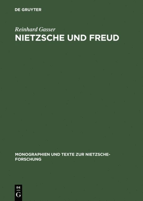 Reinhard Gasser - Nietzsche und Freud, E-bok