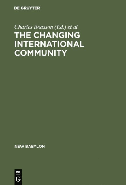 Max Nurock, Charles Boasson - Changing International Community, E-bok