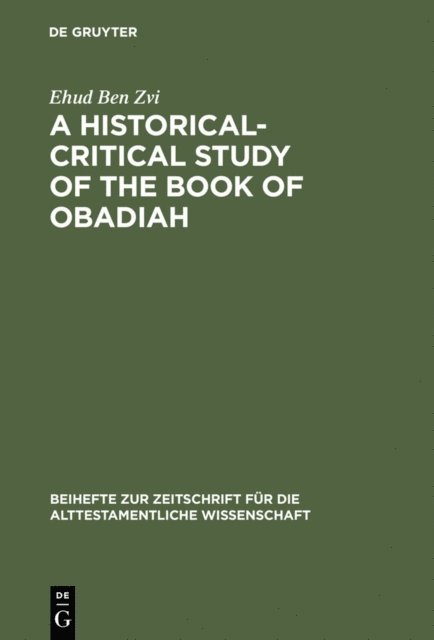 Ehud Ben Zvi - Historical-Critical Study of the Book of Obadiah, E-bok