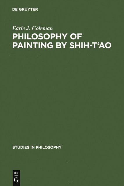 Earle J. Coleman - Philosophy of Painting by Shih-T'ao, E-bok