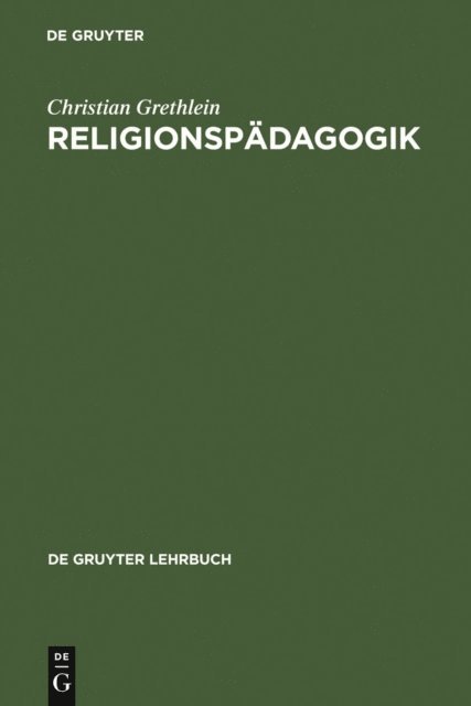 Christian Grethlein - Religionspädagogik, E-bok